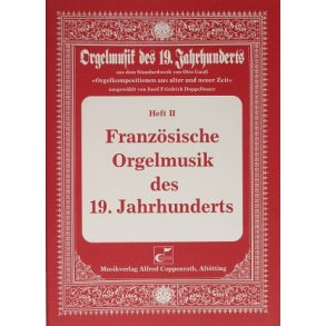 Französische Orgelmusik des 19. Jahrhunderts