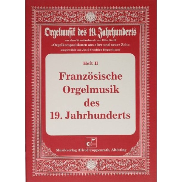 Franz&ouml;sische Orgelmusik des 19. Jahrhunderts