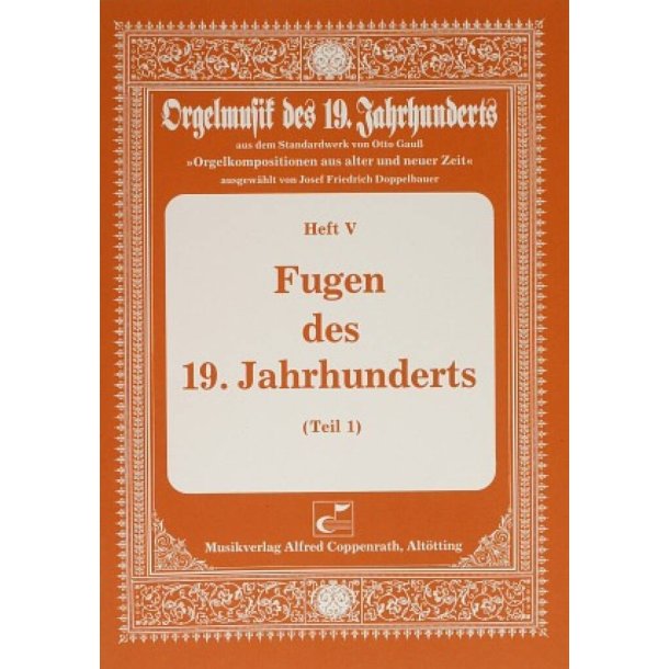 Fugen des 19. Jahrhunderts I