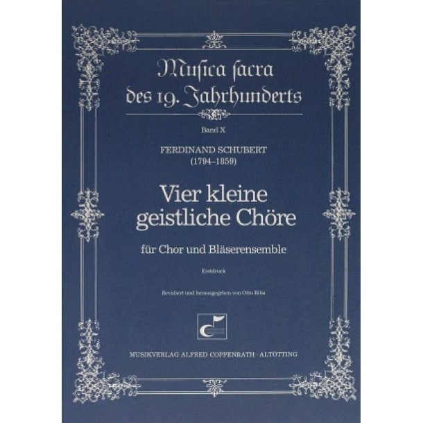 Schubert, F.: Vier kleine geistliche Ch&ouml;re