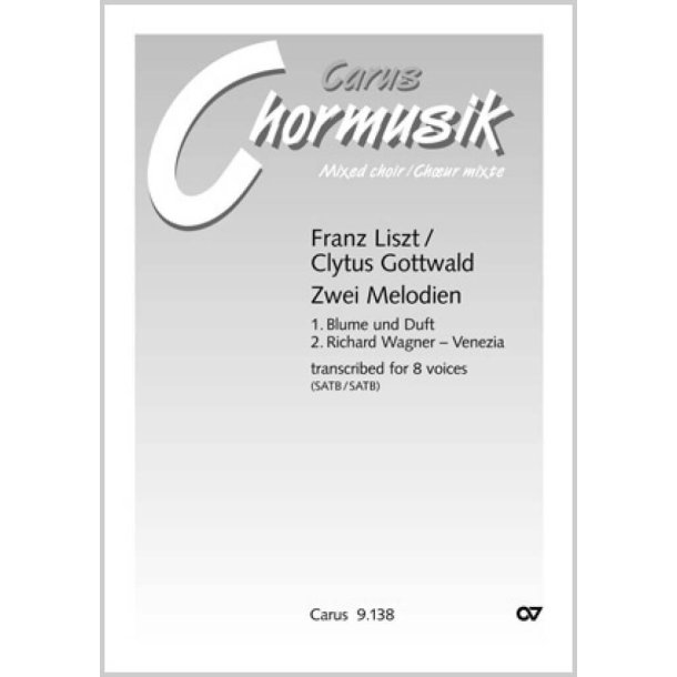 Liszt/Gottwald: Zwei Melodien