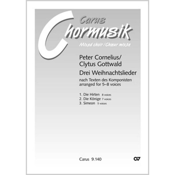 Cornelius/Gottwald: Drei Weihnachtslieder