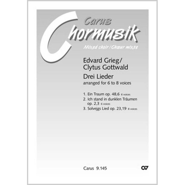 Gottwald/Grieg: Drei Lieder