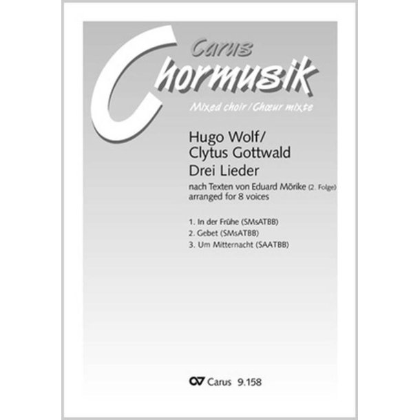 Gottwald/Wolf: Drei Lieder