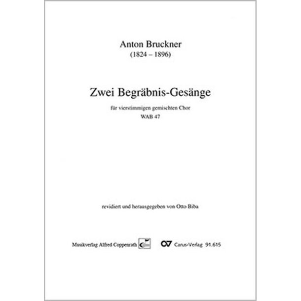 Bruckner: Zwei Begr&auml;bnis-Ges&auml;nge