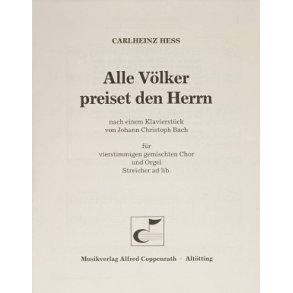 Alle Völker preiset den Herrn : Nach einem Klavierstück von Johann Christoph Bach