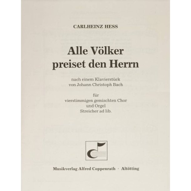 Alle V&ouml;lker preiset den Herrn : Nach einem Klavierst&uuml;ck von Johann Christoph Bach