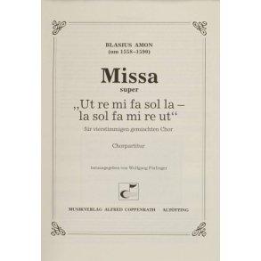 Missa super : Ut re mi fa sol la - la sol fa mi re ut