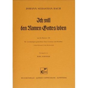 Ich will den Namen Gottes loben : C-Dur