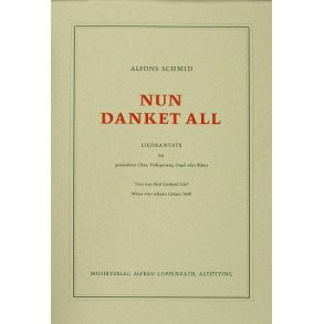 Nun danket all : Liedkantate