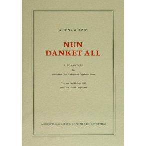 Nun danket all : Liedkantate