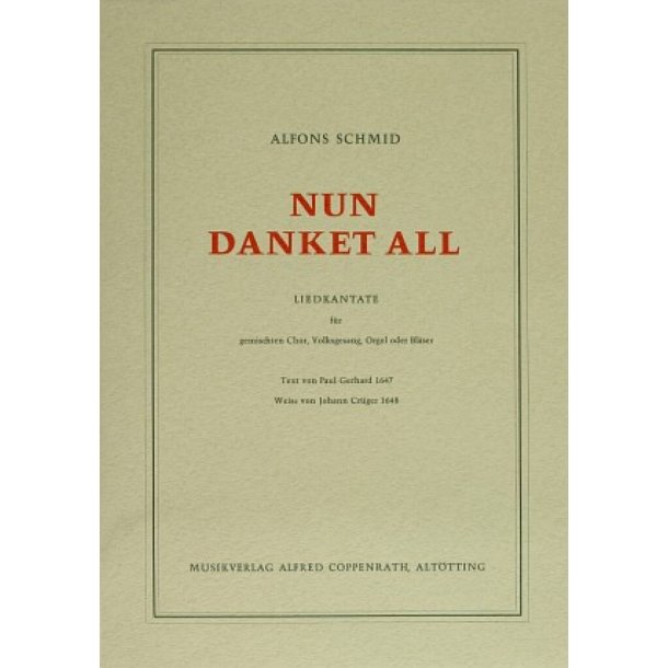 Nun danket all : Liedkantate