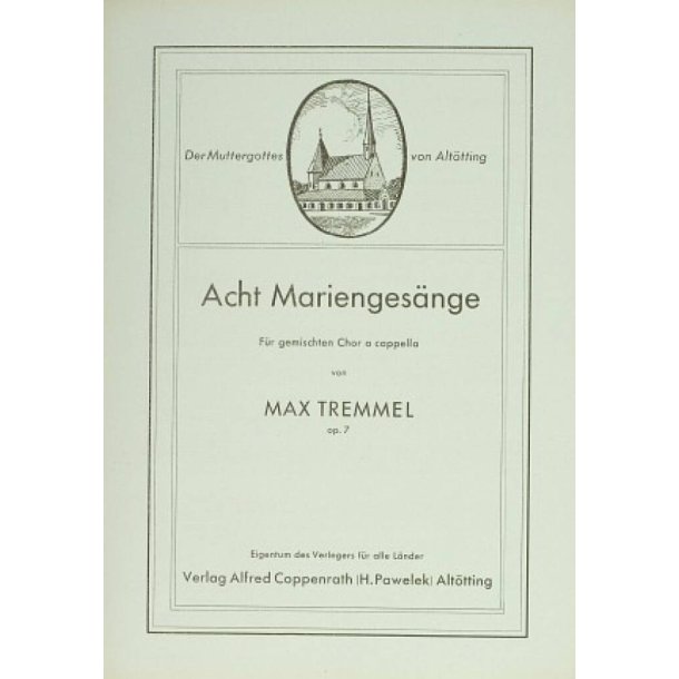 Tremmel: Acht Marienges&auml;nge