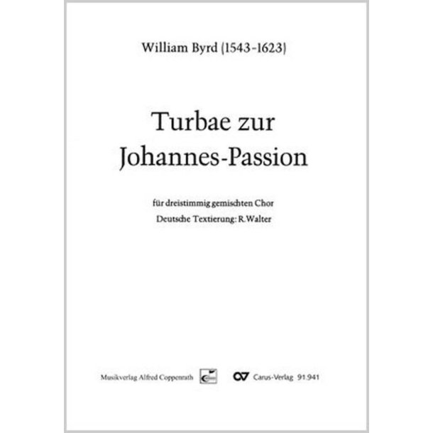 Turbae zur Johannes Passion