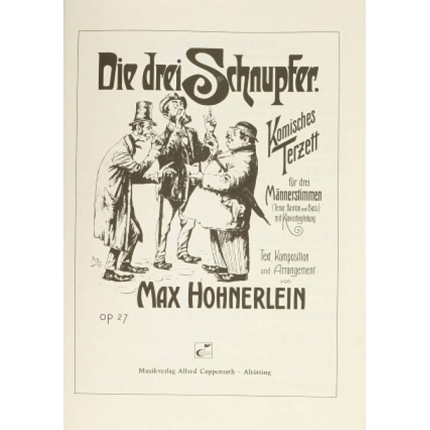 Die drei Schnupfer : Komisches Terzett
