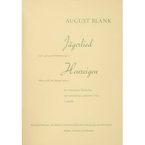 Blank: Jägerlied- Heureigen