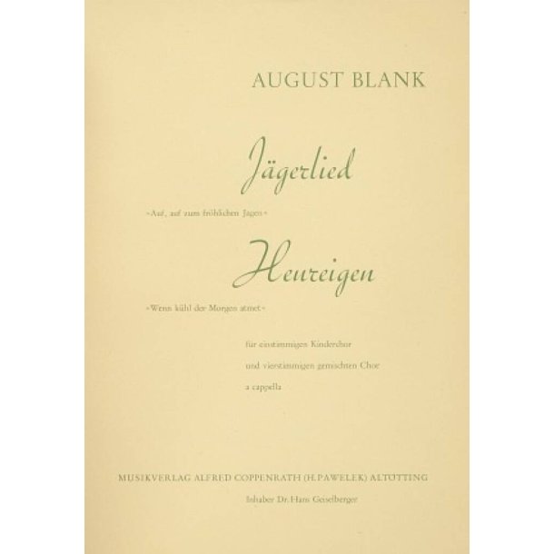 Blank: J&auml;gerlied- Heureigen