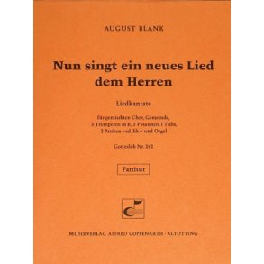 Nun singt ein neues Lied dem Herren : Liedkantate