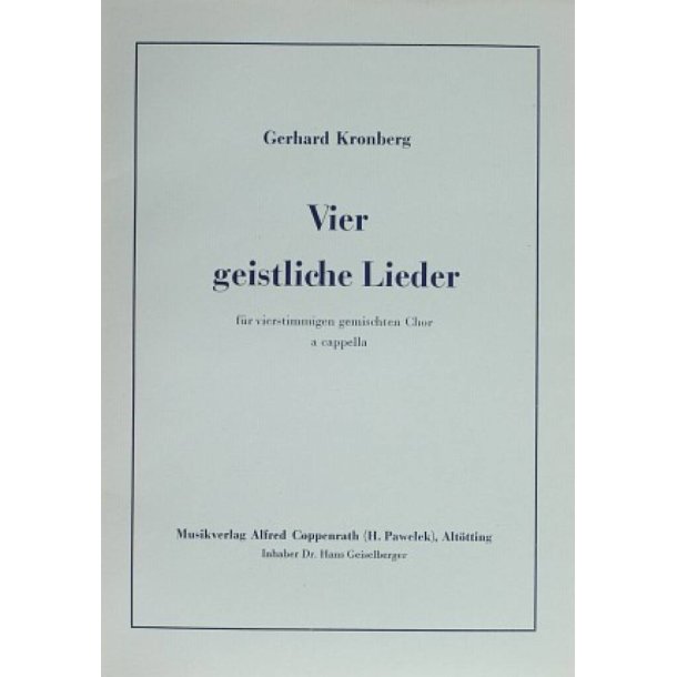 Kronberg: Vier geistliche Lieder [Coro SATB]