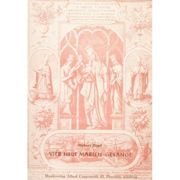 Dopf: Vier neue Marien-Ges&auml;nge