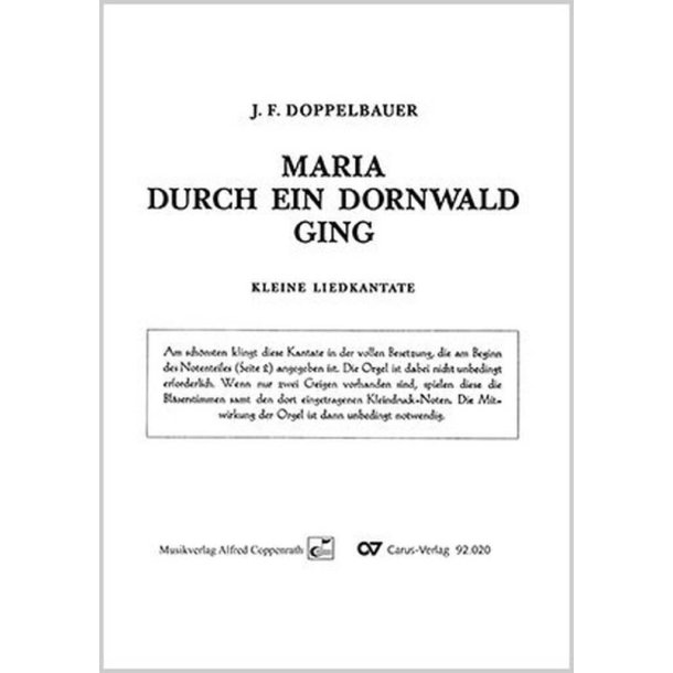 Maria durch ein Dornwald ging : Kleine Liedkantate
