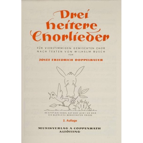 Doppelbauer, Drei heitere Chorlieder