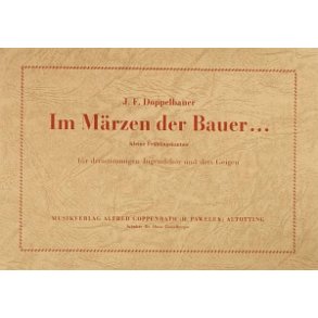Im Märzen der Bauer : G-Dur