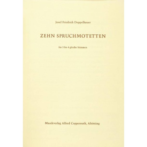 Doppelbauer: Zehn Spruchmotetten