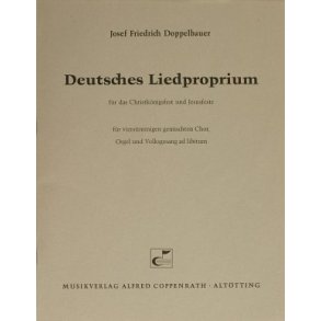 Deutsches Liedproprium : für das Christkönigsfest und Jesusfeste