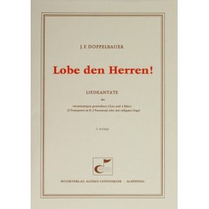 Lobe den Herren! : Liedkantate