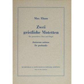 Eham, Zwei geistliche Motetten