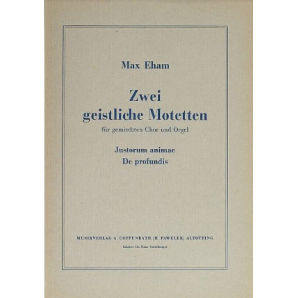 Eham, Zwei geistliche Motetten