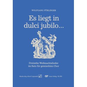 Es liegt in dulci jubilo [13 Weihnachtslieder]
