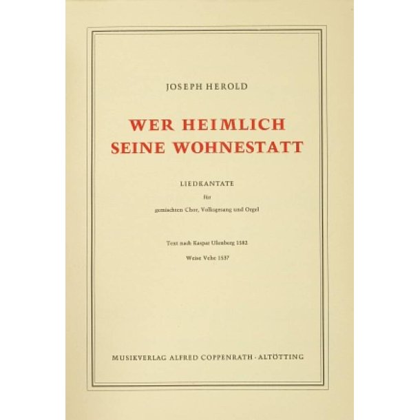 Wer heimlich seine Wohnestatt : D-Dur