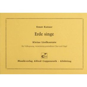 Erde singe : Kleine Liedkantate