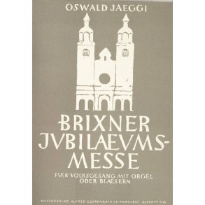 Brixner Jubiläums-Messe