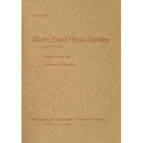 Kraft, 2 Herz-Jesu-Lieder
