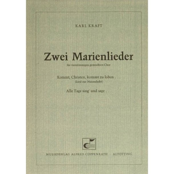 Kraft: Zwei Marienlieder