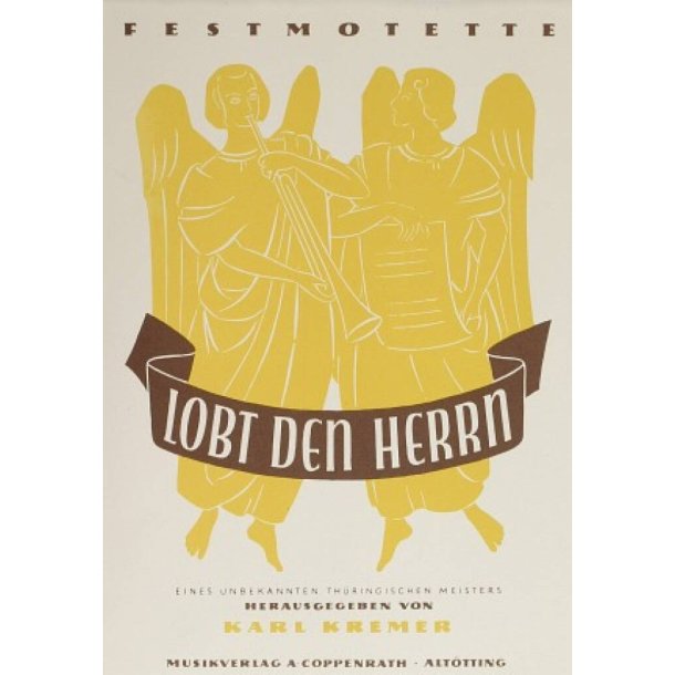 Lobt den Herrn : Festliche Motette