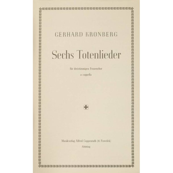 Kronberg: Sechs Totenlieder