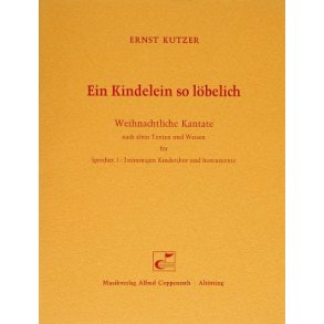Ein Kindelein so löbelich : Weihnachtliche Kantate