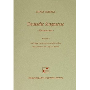 Deutsche Singmesse : Ordinarium
