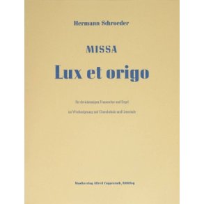Missa Lux et origo