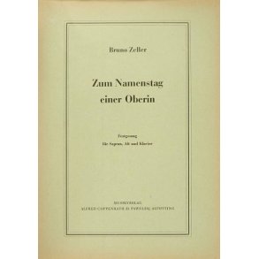 Zum Namenstag einer Oberin : Festgesang