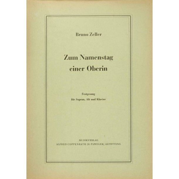 Zum Namenstag einer Oberin : Festgesang