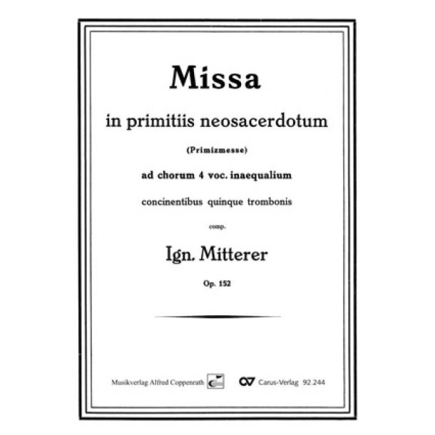 Missa in primitiis neosacerdotum : Primizmesse