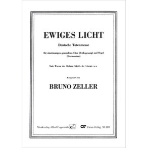 Zeller, Ewiges Licht - Deutsche Totenmesse