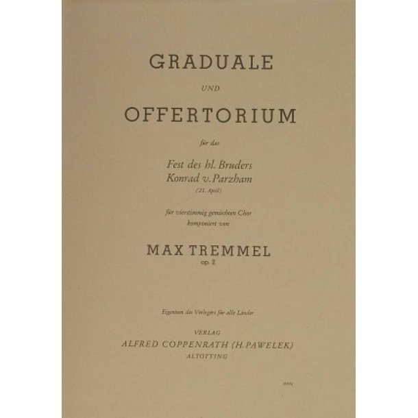 Tremmel, Graduale und Offertorium