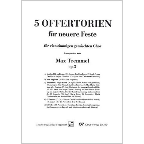 Tremmel, 5 Offertorien f&uuml;r neue Feste