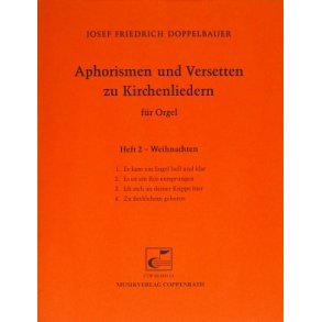 Aphorismen und Versetten zu Kirchenliedern Heft II : Weihnachten